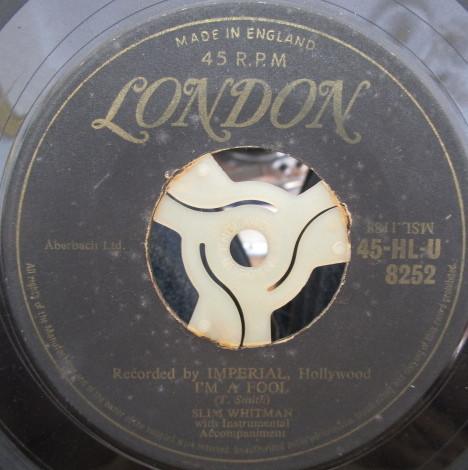 7inch Record SLIM WHITMAN - I'm A Fool  45HLU8252 London Records 1956 UK Folk Used