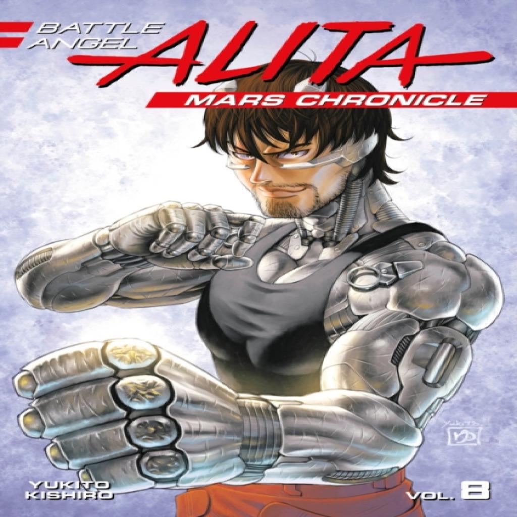 Battle Angel Alita Mars Chronicle 8 by Yukito Kishiro Paperback Book 9781632369031