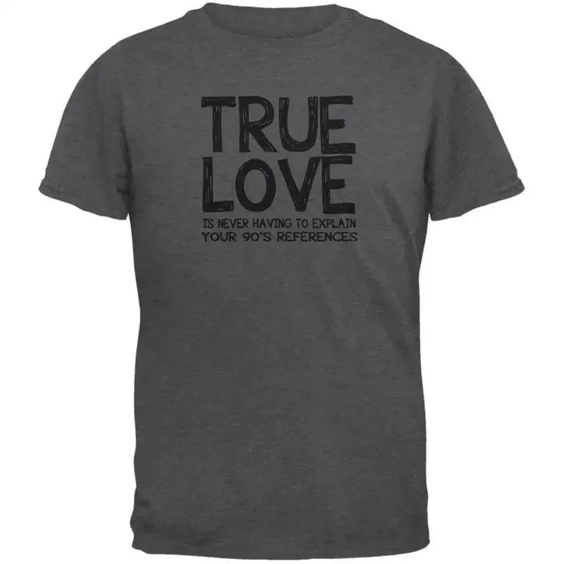 Valentines Day True Love 90s Dark Heather Adult T Shirt