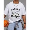 Father Mows Best T-Shirt White Lawn Tractor Graphic And Text For Father's Day Outdoor Activities