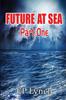 Книга Future At Sea: Part One