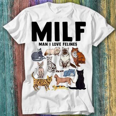 Футболка "MILF Man I Love Felines Cat Mom Dad Pet DILF Lover" 178