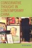Книга Conservative Thought In Contemporary China