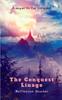 Книга The Conquest- Linage : A Mysterious Family History Is Always the Hardest To Accept