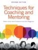 The Techniques for Coaching and Mentoring Book