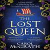 The Lost Queen by Carol McGrath Paperback Book 9781472297372