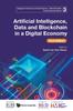 The Artificial Intelligence, Data And Blockchain In A Digital Economy (First Edition) : 3 Book