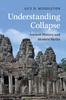Книга Understanding Collapse : Ancient History and Modern Myths