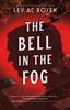 Книга The Bell In the Fog : 2
