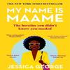My Name Is Maame by Jessica George Paperback Book 9781529395617
