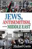Книга Jews, Antisemitism, and the Middle East