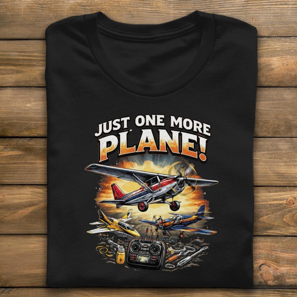 Just One More Plane T-Shirt Aviation Humor Tee, Airplane Lover Design (Flying Hobbyist, Pilot Apparel, Casual Style)