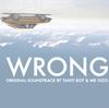 CD TAHITI BOY & MR OIZO - Wrong Ost  BEC5161228 Ed Banger Recor 2012 Франция Танцевальная & Электронная Музыка Б/У