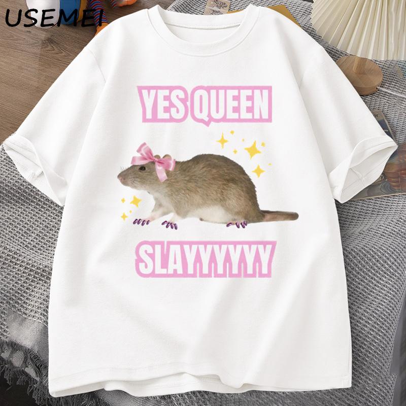 Yas Queen Slay T Shirt Humor Funny Cotton Short Sleeve Rat TShirt Unisexs Clothing Harajuku Retro Oversized Cotton T Shirt