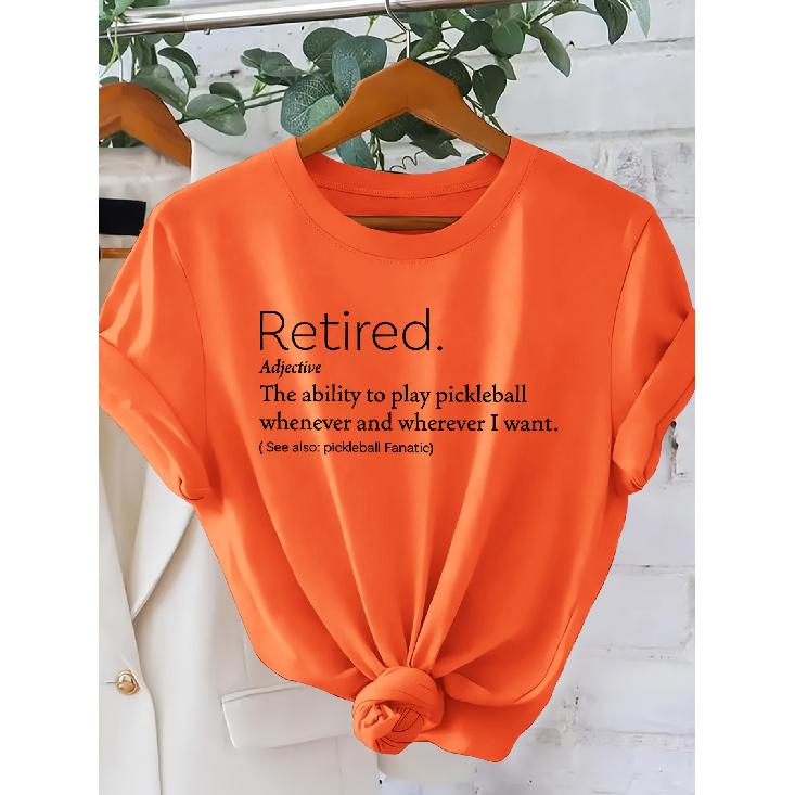 Retirement Themed Pickleball Retired Call anytime Pileball Fun Text Print Fashionable Retro Style Women's Short Sleeve Shirt Spring and summer casual