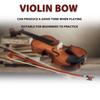 Смычок для скрипки Ongwan, Прямой, Гладкий трость, Сбалансированный конский волос (12)