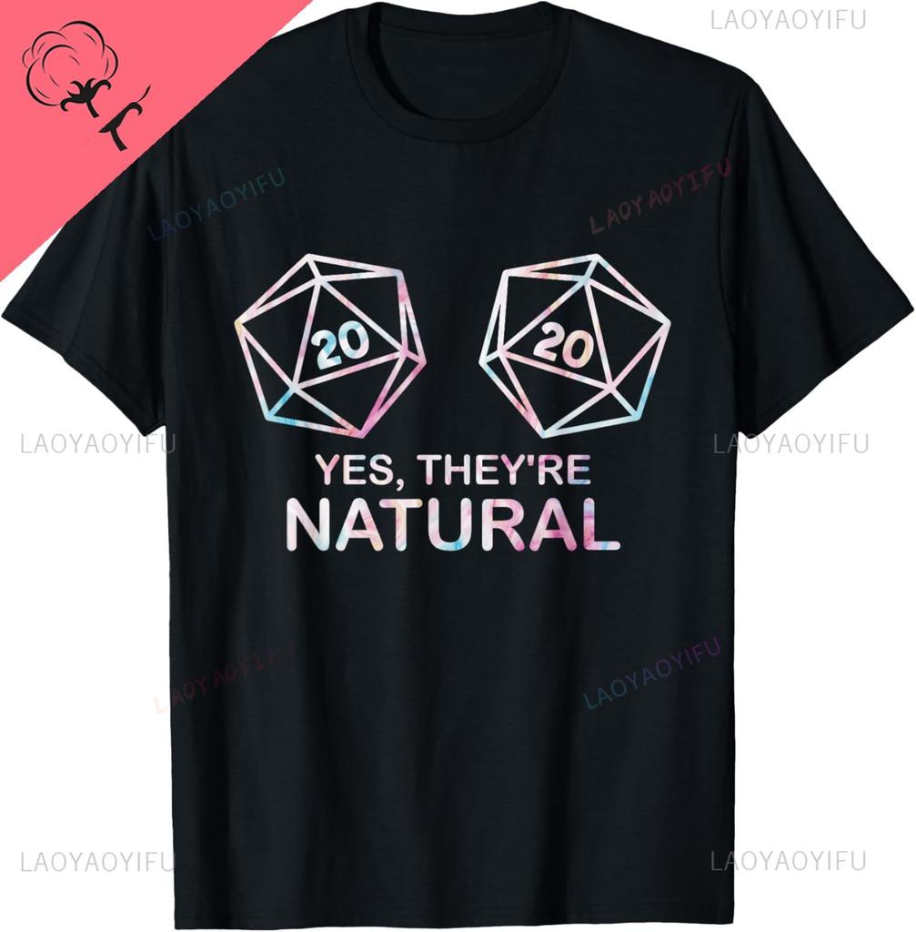 Yes Theyre Natural 20 D20 Dice Funny RPG Gamer Salty Gamer TShirt Unisex Summer Streetwear Tops Cotton Ropa Hombre