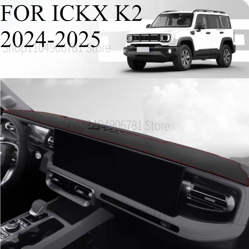 ДЛЯ ICKX K2 2024-2025 Автомобильный коврик на панель приборов Dashmat Покрытие на приборную панель Защита от солнца Покрытие на приборную панель Ковер Аксессуары