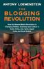 Книга The Blogging Revolution