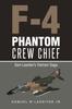 Книга F-4 Phantom Crew Chief : Sam Lassiter's Vietnam Saga