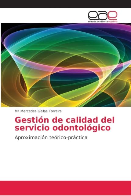 The Gestion De Calidad Del Servicio Odontologico Book