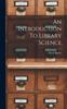 The An Introduction To Library Science Book