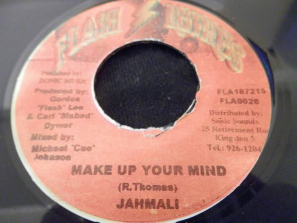 7-дюймовая пластинка JAHMALI - Make Up Your Mind FLA0026 Flash Records Ямайка Регги, Ска и Даб Б/у