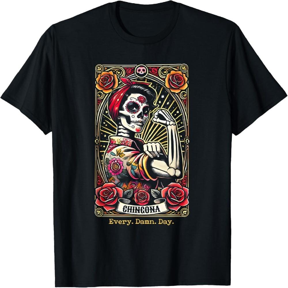 Chingona Every Damn Day Tarot Card T-Shirt