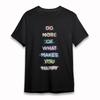 Women's Plus Size Classic T-Shirt Do More Of What Makes You Happy Quote Tee USA