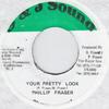 7-дюймовая пластинка PHILLIP FRASER - Your Pretty Look S & J Sound 2006 Ямайка Регги, Ска и Даб