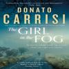 The Girl In the Fog by Donato Carrisi Paperback Book 9780349142609