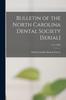 Книга Bulletin of the North Carolina Dental Society [serial]; V.12 (1929)