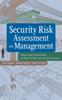 Книга Security Risk Assessment and Management : A Professional Practice Guide for Protecting Buildings and Infrastructures
