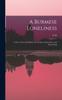 Книга A Burmese Loneliness; a Tale of Travel In Burma, the Southern Shan States and Keng Tung