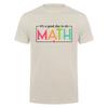 Its A Good Day To Do Math Teacher Student Graphic Tshirt Casual O Neck T Shirts DA