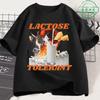 Lactose Intolerant Funny Cat Meme TShirt Unisex Women Retro Fashion Short Sleeve Tshirts Cotton Casual Cozy Oversized T Shirts