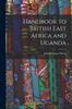 Книга Handbook To British East Africa and Uganda