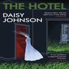 The Hotel by Daisy Johnson Paperback Book 9781529939163