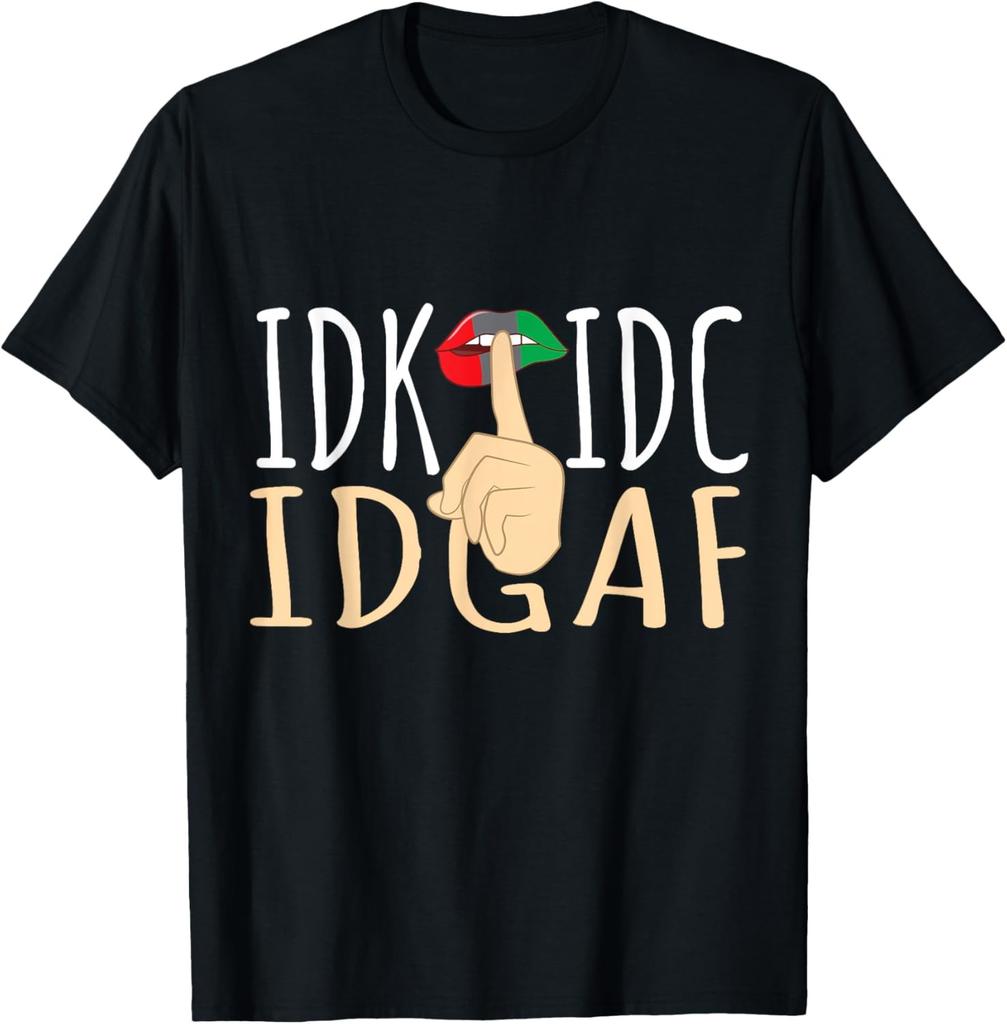IDK IDC IDGAF Tshirt Colorful Lips Design Sarcastic T-Shirt
