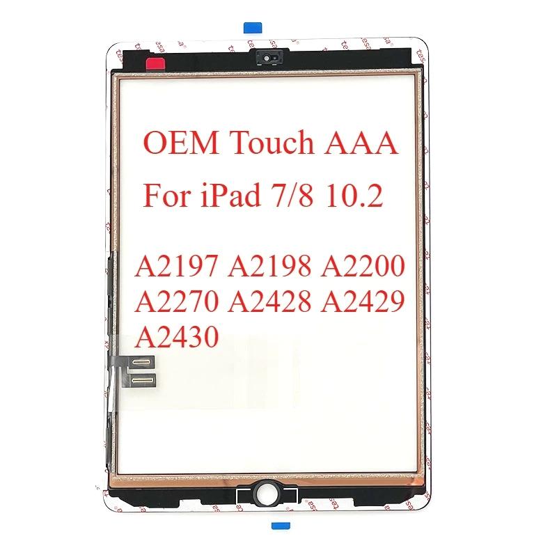 OEM AAA Glass Touch Screen Digitizer Frame Sticker For iPad 7 8 10.2 A2197 A2198 A2200 A2270 A2428 A2429 A2430 LCD Repair