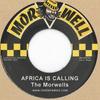 7inch Record MORWELLS - Africa Is Calling / Dub Version MRRTR7001 Morwell 2017 UK Reggae, Ska & Dub Used