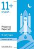 The 11+ English Progress Papers Book 2: KS2, Ages 9-12 Book