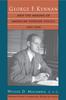 Книга George F. Kennan and the Making of American Foreign Policy, 1947-1950