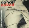 CD JOHN COUGAR MELLENCAMP - Dance Naked 3145224282 Mercury 1994 US Рок Б/у