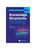 Книга Knowledge Structures: Recent Developments In Theory And Applications : 0