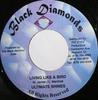 7inch Record ULTIMATE SHINES / GEORGE NOOKS - Living Like A Bird / Lovers Rock NONE Black Diamonds 2002 Jamaica Reggae, Ska & Dub Used