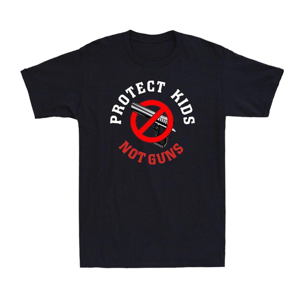 Protect Kids Not Guns Funny Gun Reform No Weapons Gun Control Men's T-Shirt