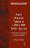 The Higher Education Policies In Central and Eastern Europe : Convergence Towards a Common Model? Book
