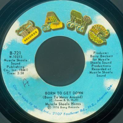 7-дюймовая пластинка MUSCLE SHOALS HORNS - Born To Get Down (Рожденный набедокурить B721 Bang Records 1976 США Соул/Фанк Б/У