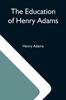 Книга The Education Of Henry Adams